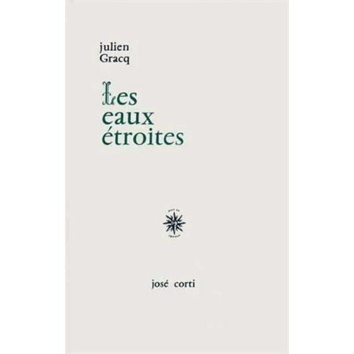 Les Eaux troites   de julien gracq  Format Beau livre 