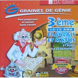 Graines de Génie - 3 ème - 14-15 ans - Français et Maths - Géographie