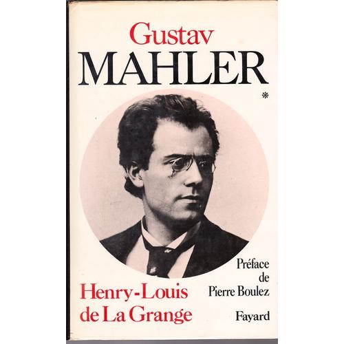 Mahler Chronique D'une Vie - Tome 1, 1860-1900   de La Grange 
