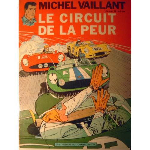 Michel Vaillant - Le Circuit De La Peur   de jean graton 