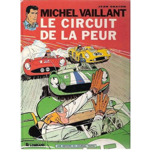 Michel Vaillant Le Circuit De La Peur   de jean graton 