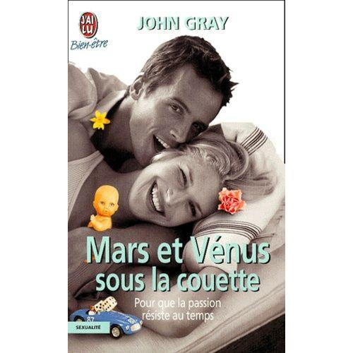 Mars Et Vnus Sous La Couette - Pour Que La Passion Rsiste Au Temps   de john gray  Format Poche 