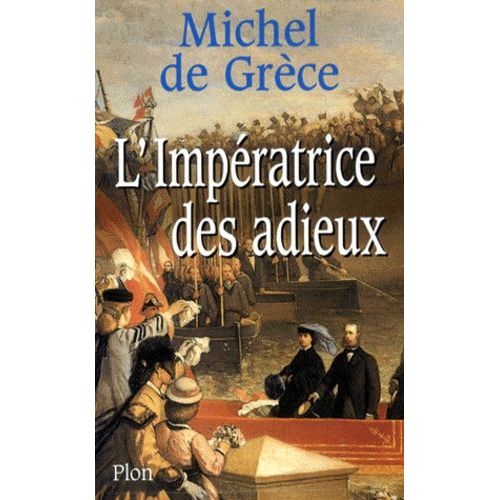 L'impratrice Des Adieux    Format Grand Format 