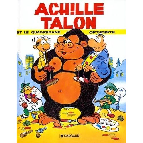 Achille Talon - Tome 14 - Achille Talon Et Le Quadrumane Optimiste    Format Album 