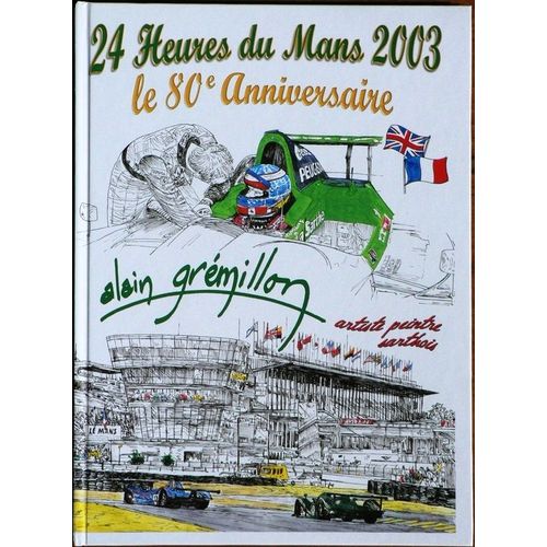 24 Heures Du Mans 2003   de alain grmillon 