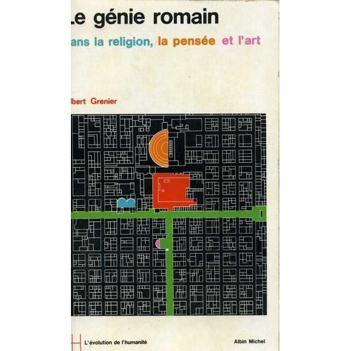 Le Gnie Romain Dans La Religion, La Pense Et L'art.   de albert grenier