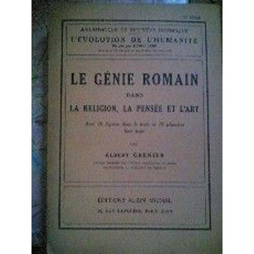 Le Gnie Romain Dans La Religion, La Pense Et L'art   de albert grenier