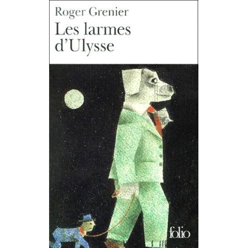 Les Larmes D'ulysse   de Grenier Roger  Format Poche 