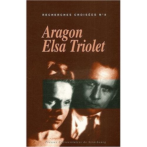 Recherches Croises Aragon / Elsa Triolet N 8   de Corinne Grenouillet  Format Broch 