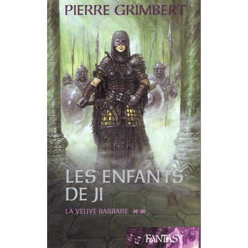 Les Enfants De Ji Tome 2 - La Veuve Barbare   de pierre grimbert  Format Poche 