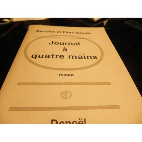 Journal A Quatre Mains   de benoite groult & flora 
