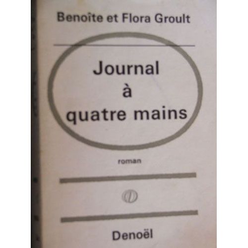 Journal  Quatre Mains   de groult benote et flora 