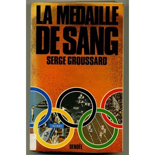 La Mdaille De Sang.   de serge groussard