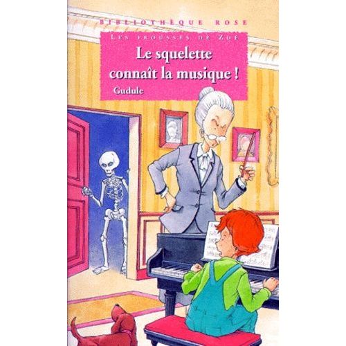 Les Frousses De Zo - Le Squelette Connat La Musique !   de Gudule null  Format Poche 