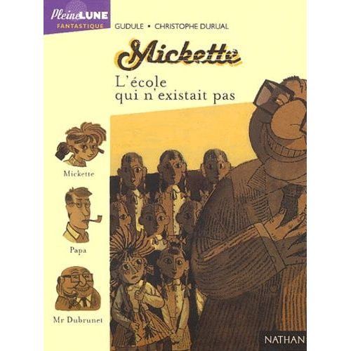 Mickette : L'cole Qui N'existait Pas   de Gudule null  Format Broch 