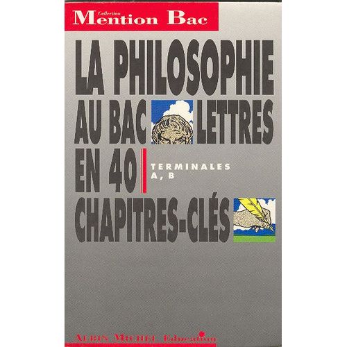 La Philosophie Au Bac Lettres - Terminales A, B   de Guho Fabrice  Format Broch 