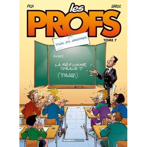 Les Profs - Tome 7 - Mise En Examen    Format Album 