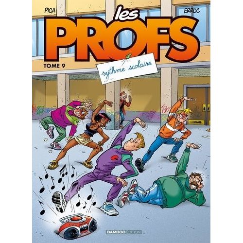Les Profs - Tome 9 - Rythme Scolaire    Format Album 
