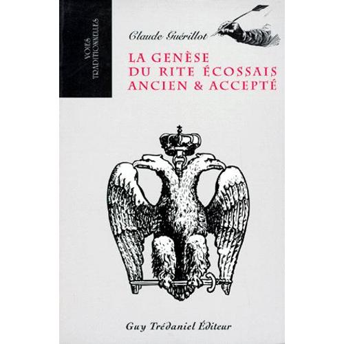 La Gense Du Rite cossais Ancien Et Accept   de Claude Gurillot  Format Poche 