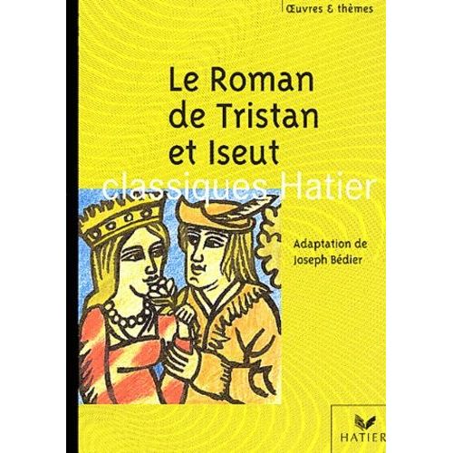Le Roman De Tristan Et Iseut - Adaptation De Joseph Bdier    Format Poche 