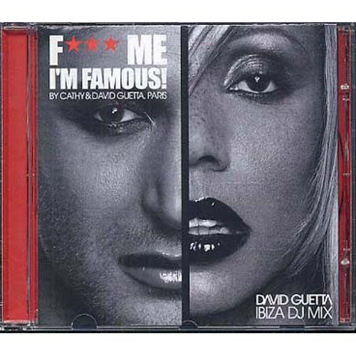 F*** Me I'm Famous - David Guetta