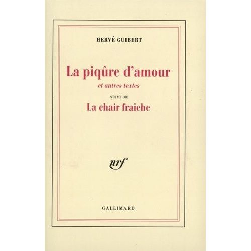 La Piqre D'amour - Suivi De La Chair Frache - Et Autres Textes    Format Grand Format 