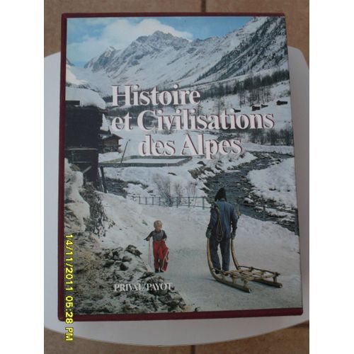 Histoire Et Civilisation Des Alpes 2 Volumes   de paul guichonnet  Format Reli 