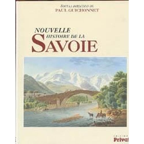 Nouvelle Histoire De La Savoie   de paul guichonnet  Format Reli 