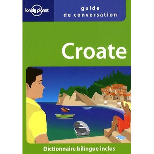 Guide De Conversation Croate   de Ivetac Gordana  Format Broch 