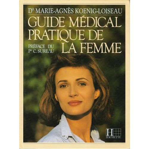 Guide Medical Pratique De La F   de m koenig-loiseau 