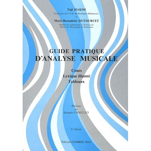 Guide Pratique D'analyse Musicale   de Naji Hakim  Format Broch 