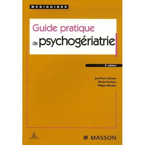 Guide Pratique De Psychogriatrie   de Darthout Nicolas  Format Broch 