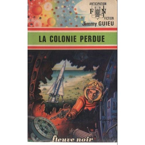 La Colonie Perdue   de jimmy guieu  Format Poche 