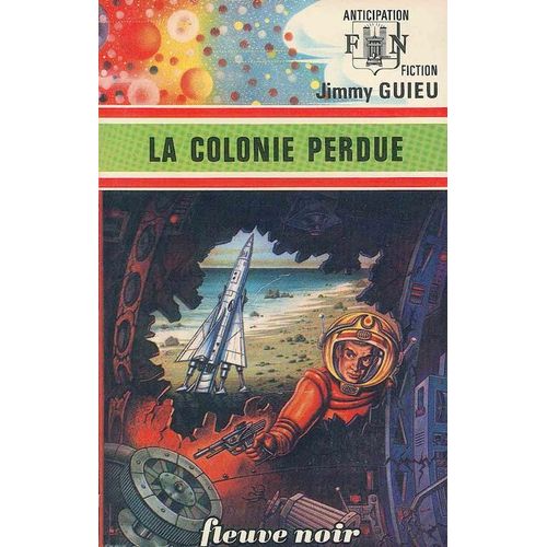 La Colonie Perdue   de jimmy guieu  Format Poche 