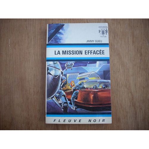 La Mission Efface   de jimmy guieu 