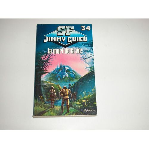 La Mort De La Vie   de jimmy guieu  Format Poche 