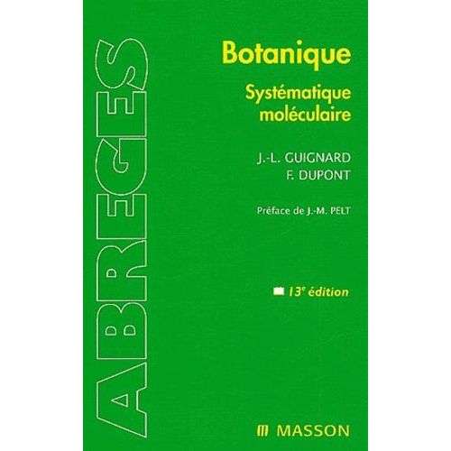 Botanique - Systmatique Molculaire   de jean-louis guignard  Format Broch 