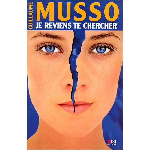 Je Reviens Te Chercher   de guillaume musso 