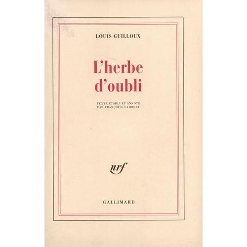 L'herbe D'oubli   de Guilloux Louis  Format Beau livre 