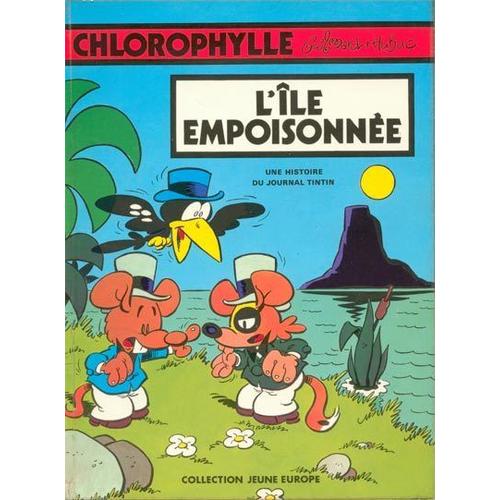 Chlorophylle -L'le Empoisonne   de Guilmard -Hubuc 