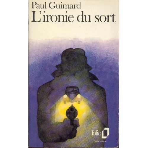 L'ironie Du Sort   de paul guimard 