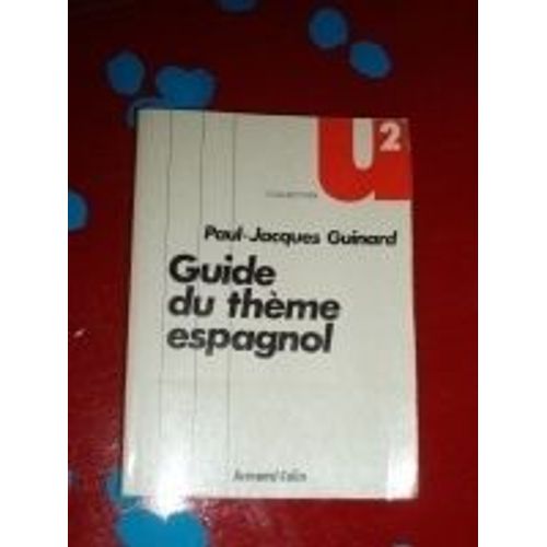Guide Du Theme Espagnol   de guinard paul-jacques  Format Broch 