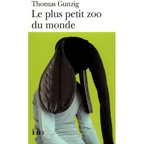 Le Plus Petit Zoo Du Monde   de Gunzig Thomas  Format Poche 