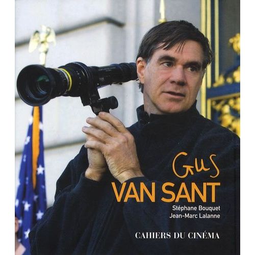 Gus Van Sant   de Bouquet Stphane  Format Reli 