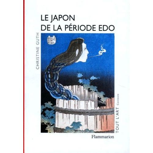 L'art Japonais De La Priode Edo   de Guth Christine  Format Broch 