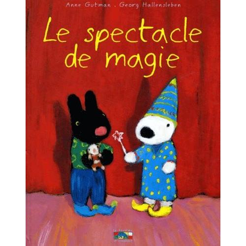 Les Catastrophes De Gaspard Et Lisa - Le Spectacle De Magie   de Gutman Anne  Format Album 
