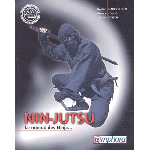Nin-Jutsu - Le Monde Des Ninja    Format Poche 