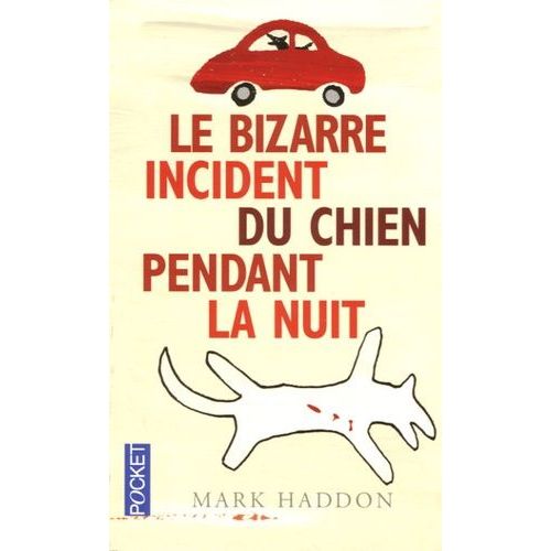 Le Bizarre Incident Du Chien Pendant La Nuit    Format Poche 