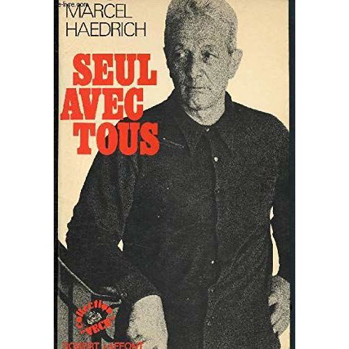 Seul Avec Tous   de marcel haedrich  Format Broch 