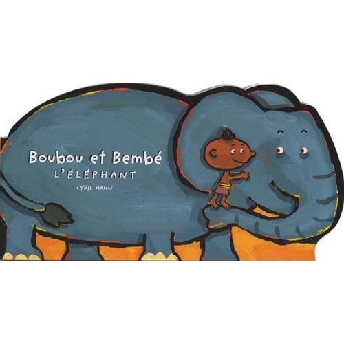 Boubou Et Bemb L'lphant   de cyril hahn  Format Album 